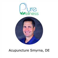 Acupuncture Smyrna, DE