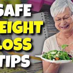 Healthy and Safe Weight Loss Tips for Seniors: A Guide to Aging Well