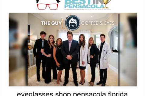 eyeglasses shop pensacola florida