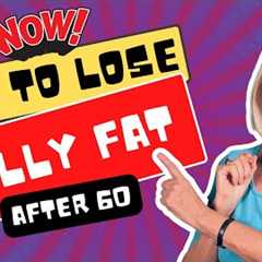 Lose Belly Fat After 60: No Diets! Just 5 Tiny Habits
