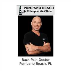 Back Pain Doctor Pompano Beach, FL