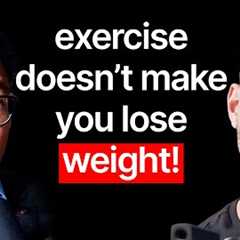Exercise Doesn''t Make You Lose Weight! Doctor Jason Fung