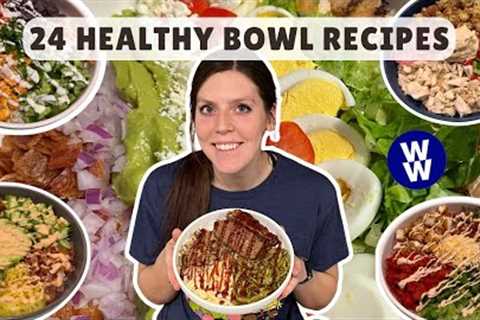 24 Healthy Bowl Recipes That Helped Me Lose 70 lbs | Quick & Easy Recipes | WeightWatchers..