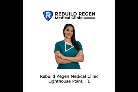 Rebuild Regen Medical Clinic Lighthouse Point, FL