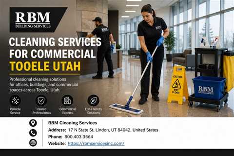 Cleaning Services For Commercial Tooele Utah