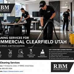 Cleaning Services For Commercial Clearfield Utah
